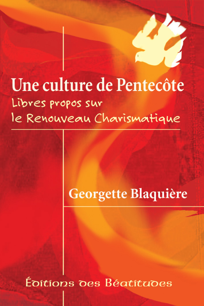 blaquiere-georgette-une-culture-de-pentecote-libres-propos-sur-le-renouveau-charismatique_0