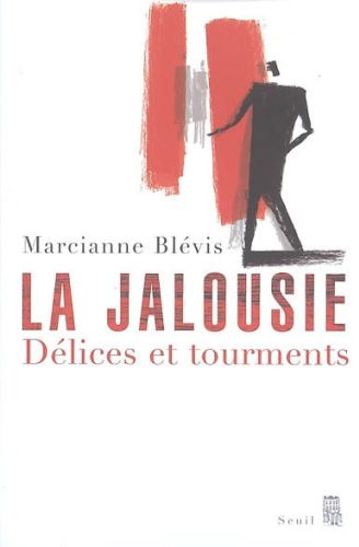 blevis-marcianne-la-jalousie-delices-et-tourments_0