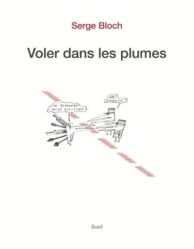 bloch-serge-voler-dans-les-plumes_0