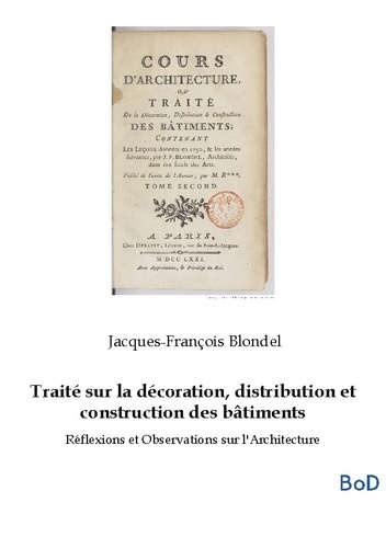 blondel-jacques-francois-traite-sur-decoration-distribution-et-co-reflexions-et-observations-sur_0