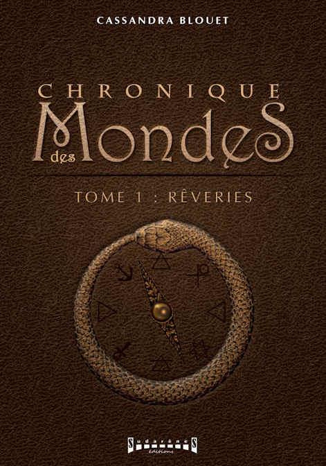 blouet-cassandra-chronique-des-mondes-tome-1-reverie_0
