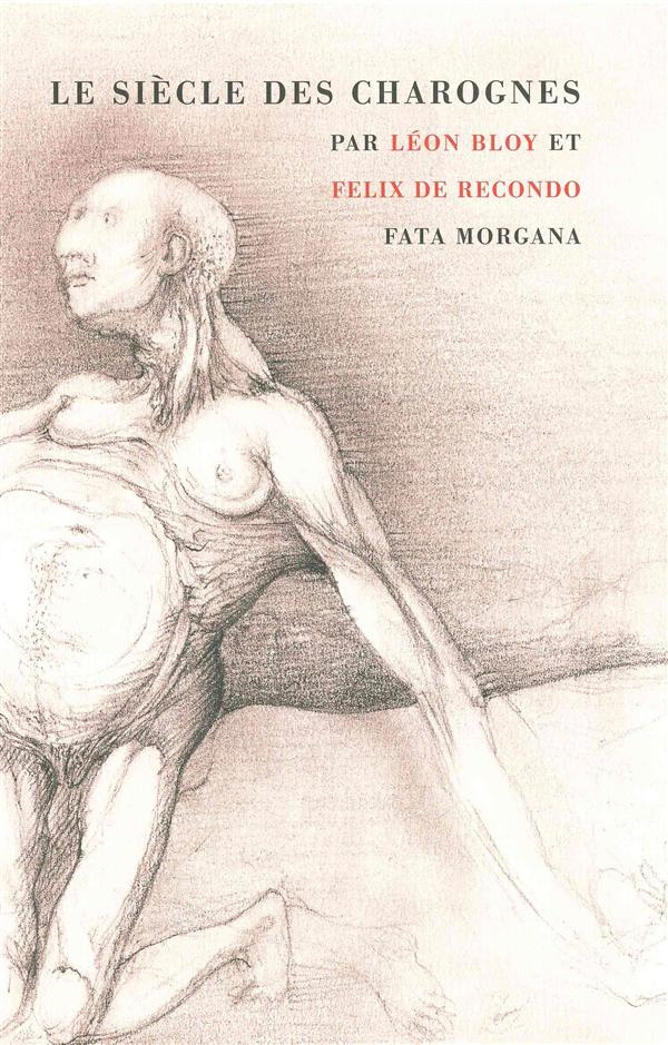bloy-leon-3b-recondo-felix-de-le-siecle-des-charognes_0