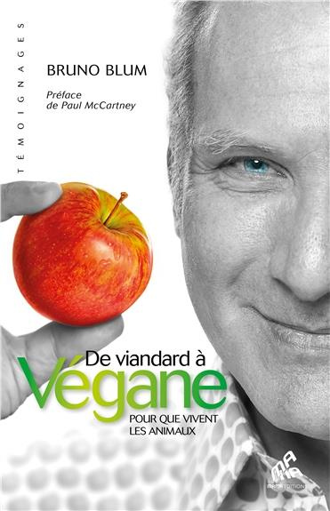 blum-bruno-de-viandard-a-vegane-pour-que-vivent-les-animaux_0
