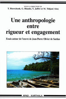 blundo-giorgio-tidjani-alou-mahaman-bierschenk-une-anthropologie-entre-rigueur-et-engagement-essai-autour-de-l-oeuvre-de-jean-pierre-olivier-de-sa_0