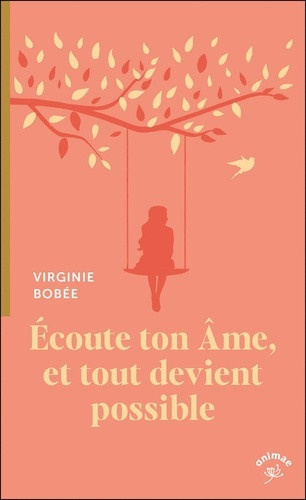bobee-virginie-ecoute-ton-ame-et-tout-devient-possible_0