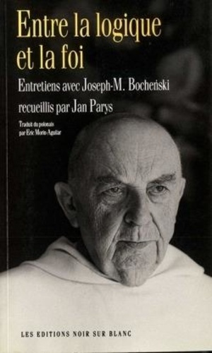 bochenski-jozef-mari-entre-la-logique-et-la-foi_0
