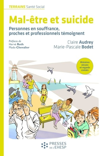 bodet-marie-pascale-3b-audrey-claire-mal-etre-et-suicide-personnes-en-souffrance-proches-et-professionnels-temoignent_0