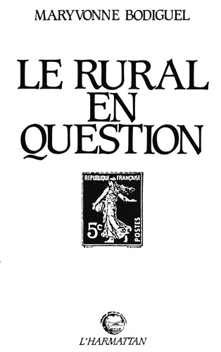 bodiguel-maryvonne-le-rural-en-question-politiques-et-sociologuies-en-quete-d-objet_0