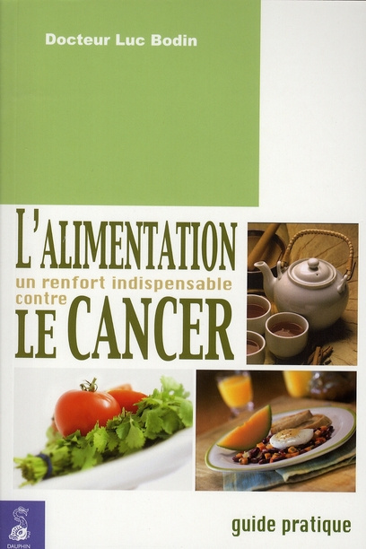 bodin-luc-l-alimentation-un-renfort-indispensable-contre-le-cancer_0