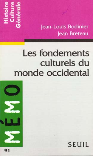 bodinier-jean-louis-3b-breteau-jean-les-fondements-culturels-du-monde-occidental_0
