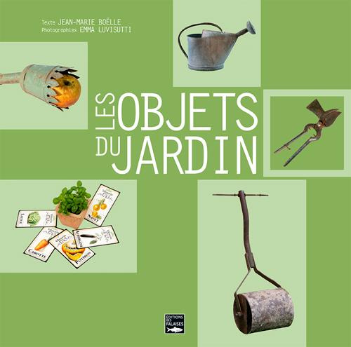 boelle-jean-marie-les-objets-du-jardin_0
