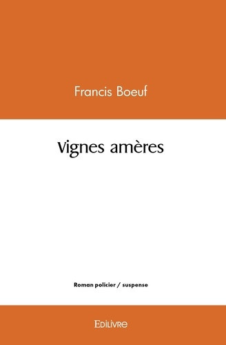 boeuf-francis-vignes-ameres_0