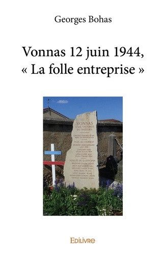 bohas-georges-vonnas-12-juin-1944-la-folle-entreprise_0