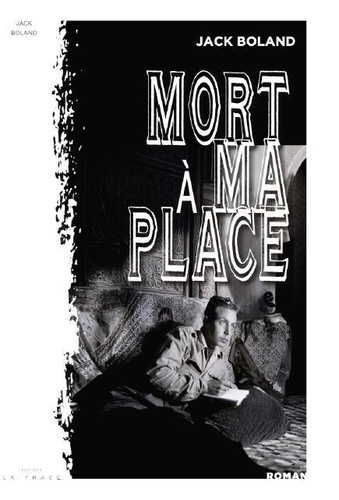 boland-jack-mort-a-ma-place_0