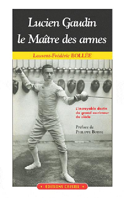 bollee-laurent-frede-lucien-gaudin-le-maitre-des-armes_0