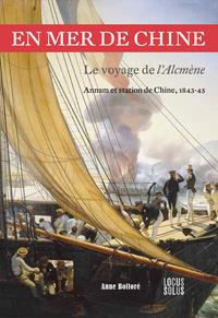 bollore-anne-3b-raffarin-jean-pierre-en-mer-de-chine-le-voyage-de-l-alcmene-station-de-chine-1843-1845_0