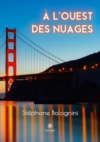 bolognini-stephane-a-l-ouest-des-nuages_0