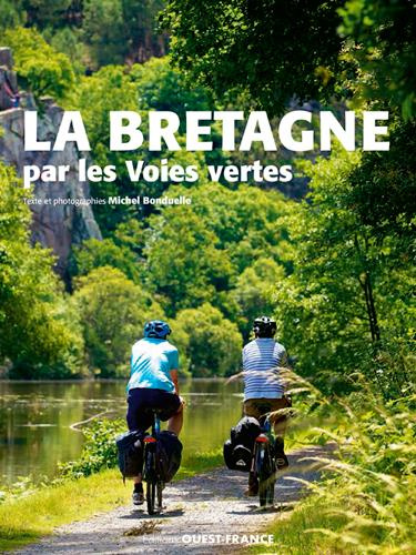 bonduelle-michel-3b-merienne-patrick-la-bretagne-par-les-voies-vertes_0