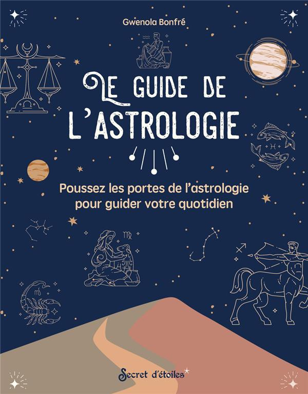 bonfre-gwenola-le-guide-de-l-astrologie-poussez-les-portes-de-l-astrologie-pour-guider-votre-quotidien_0