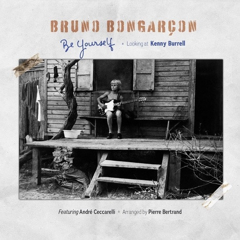 bongarcon-bruno-be-yourself-looking-at-kenny-burrell_0
