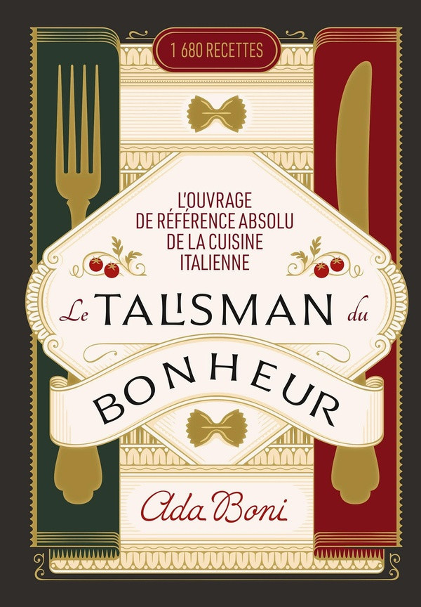 boni-ada-le-talisman-du-bonheur-l-ouvrage-de-reference-absolu-de-la-cuisine-italienne_0