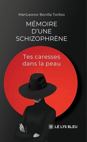 bonilla-toribio-marileonor-memoire-d-une-schizophrene-tes-caresses-dans-la-peau_0