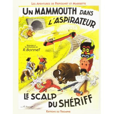 bonnet-rene-les-aventures-de-fripounet-et-marisette-un-elephant-dans-l-aspirateur-suivi-de-le-scalp-du-sheriff_0