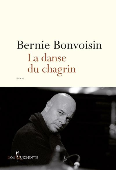 bonvoisin-bernie-la-danse-du-chagrin_0