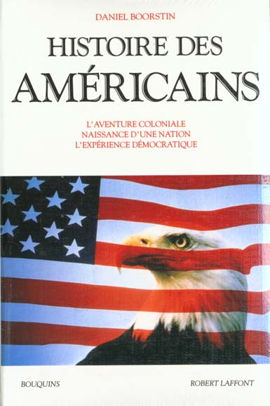 boorstin-daniel-histoire-des-americains-l-aventure-coloniale-naissance-d-une-nation-l-experience-democratique_0