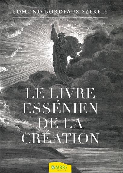bordeaux-szekely-edmond-le-livre-essenien-de-la-creation_0
