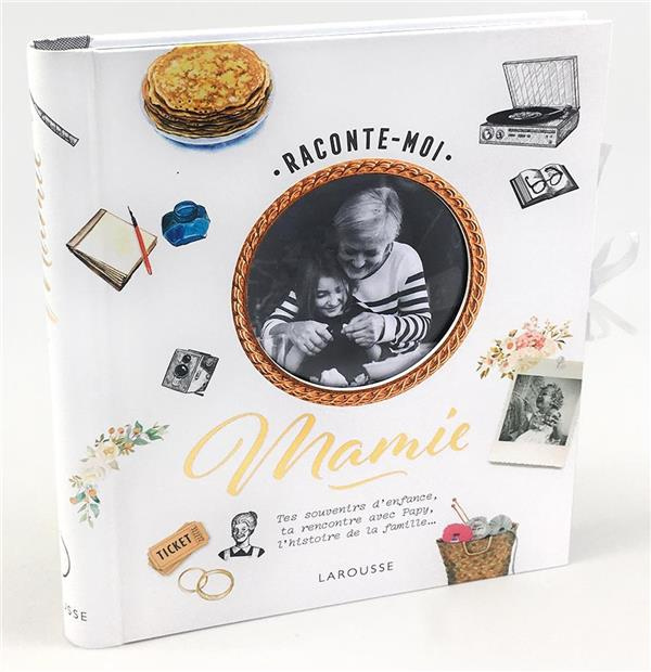 bordenave-anne-raconte-moi-mamie-tes-souvenirs-d-enfance-ta-rencontre-avec-papy-l-histoire-de-la-famille_0
