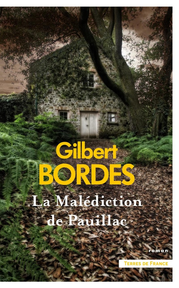 bordes-gilbert-la-malediction-de-pauillac_0