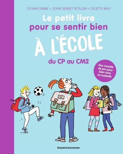 bordet-petillon-sophie-connac-sylvain-baily-ju-le-petit-livre-pour-se-sentir-bien-a-l-ecole_0