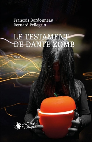 bordonneau-francois-pellegrin-bernard-le-testament-de-dante-zomb_0