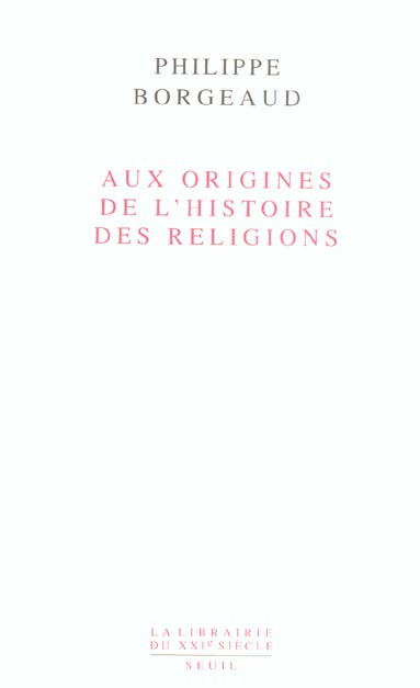 borgeaud-philippe-aux-origines-de-l-histoire-des-religions_0