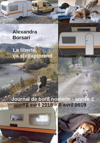 borsari-alexandra-la-liberte-ca-s-e-ap-prend-annee-2-journal-de-bord-nomade-18-avril-2018-8-avril-2019_0
