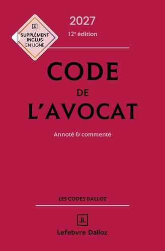 bortoluzzi-levy-code-de-l-avocat-2027-annote-et-commente-12e-ed_0