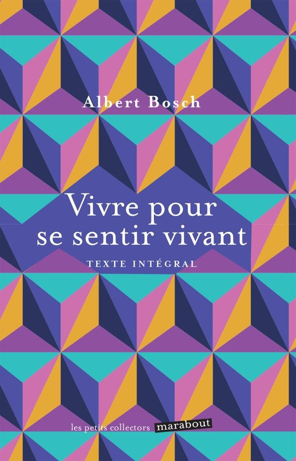 bosch-albert-3b-martin-gevers-catherine-vivre-pour-se-sentir-vivant_0