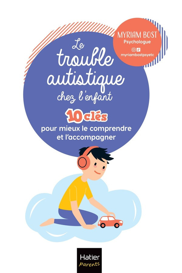bost-myriam-l-enfant-autiste-10-cles-pour-mieux-le-comprendre-et-l-accompagner_0