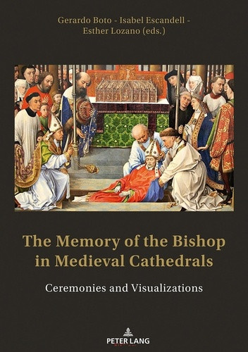 boto-varela-gerardo-3b-escandell-isabel-3b-lozano-lo-the-memory-of-the-bishop-in-medieval-cathedrals-ceremonies-and-visualizations_0