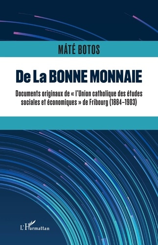 botos-mate-de-la-bonne-monnaie-documents-originaux-de-l-union-catholique-des-etudes-sociales-et-economiques_0