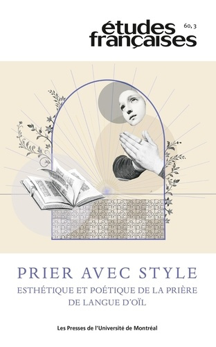 bottex-ferragne-ariane-etudes-francaises-v-60-no-3-prier-avec-style-esthetique-et-poetique-de-la-priere-de-la-langue_0