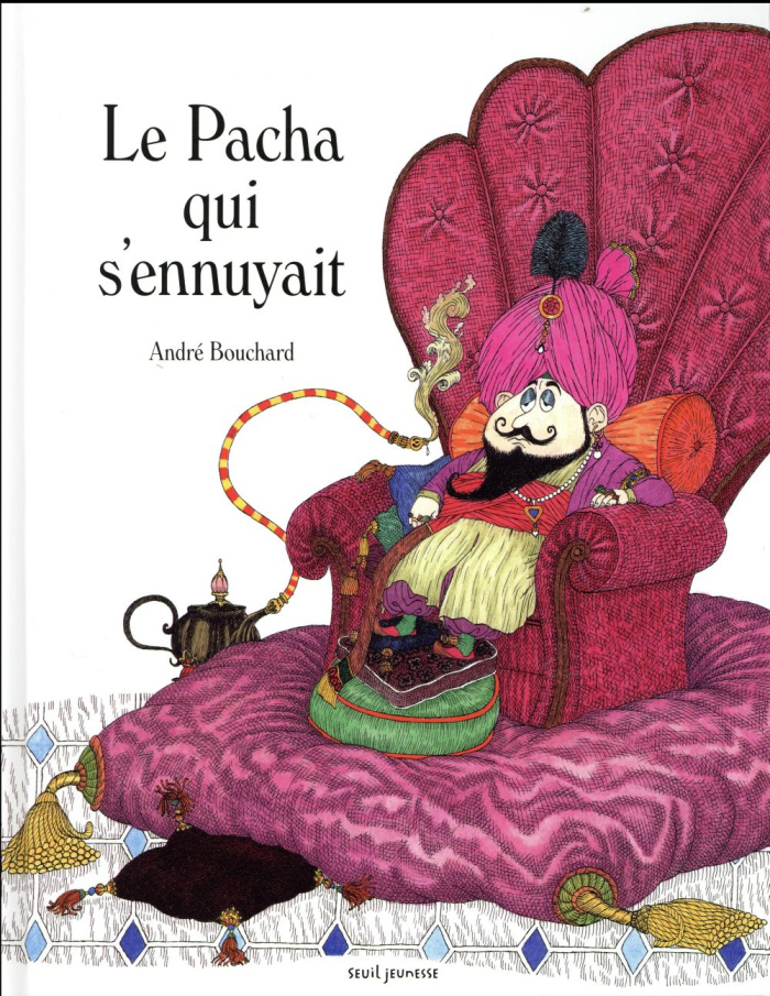 bouchard-andre-le-pacha-qui-s-ennuyait_0