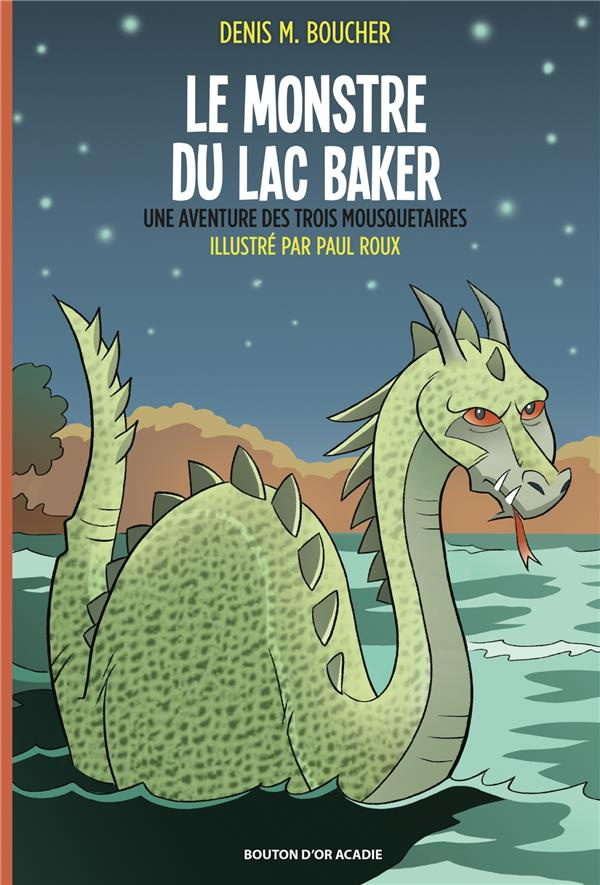 boucher-denis-m-le-monstre-du-lac-baker-une-aventure-des-trois-mousquetaires_0