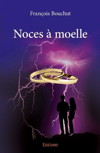 bouchut-francois-noces-a-moelle_0
