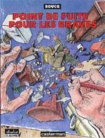 boucq-francois-point-de-fuite-pour-les-braves_0