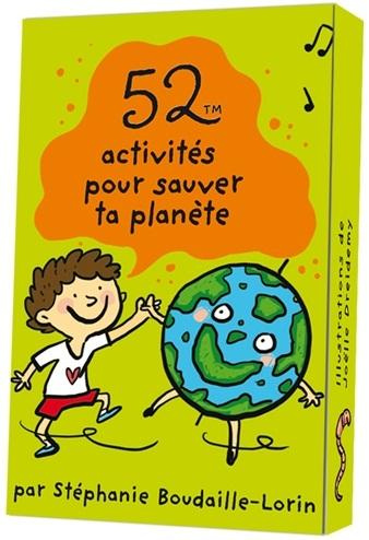 boudaille-lorin-stephanie-52-activites-pour-sauver-ta-planete_0