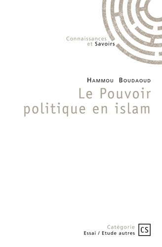 boudaoud-hammou-le-pouvoir-politique-en-islam_0