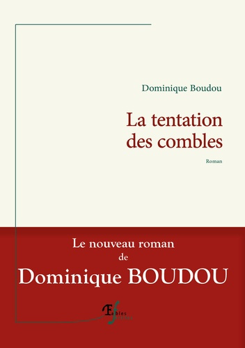 boudou-dominique-la-tentation-des-combles_0