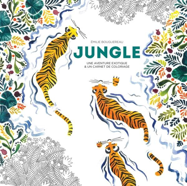 bouguereau-emilie-jungle-une-aventure-exotique-un-carnet-de-coloriage_0